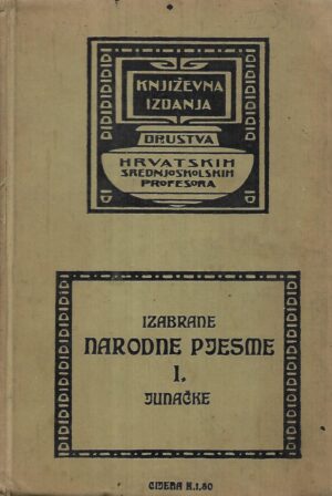 branko drechsler(prir.): izabrane narodne pjesme i.- junačke