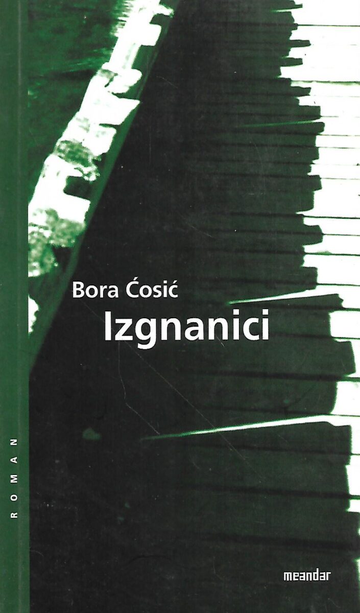 bora Ćosić: izgnanici