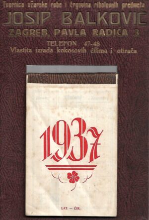kalendar 1937. - tvornica užarske robe i trgovina ribolovnih predmeta josip bakalović