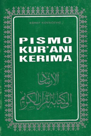 ešref kovačević: pismo kur'ani kerima