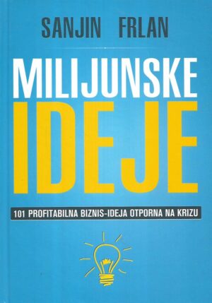 sanjin frlan: milijunske ideje