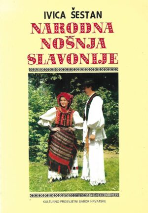 ivica Šestan: narodna nošnja slavonije