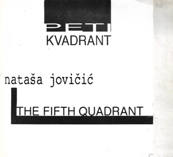 nataša jovičić: peti kvadrant / the fifth quadrant - katalog