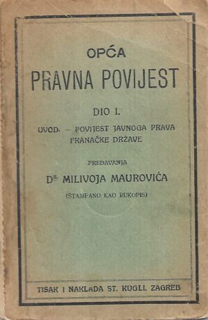 milivoj maurović: opća pravna povijest i.dio
