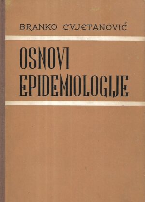b.cvjetanović: osnovi epidemiologije