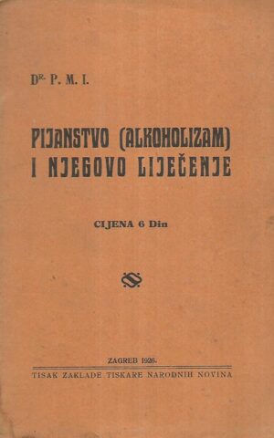 dr.p.m.i: pijanstvo (alkoholizam) i njegovo liječenje