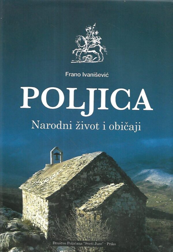 frano ivanišević: poljica - narodni život i običaji