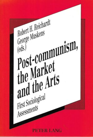 robert h.reichardt i george muskens(ur.): post-communism, the market and the arts