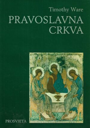 timothy ware: pravoslavna crkva