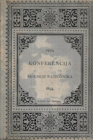 prva konferencija školskih nadzornika iz hrvatske i slavonije 1894.