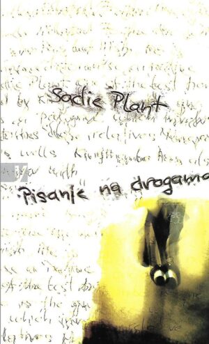 sadie plant: pisanje na drogama