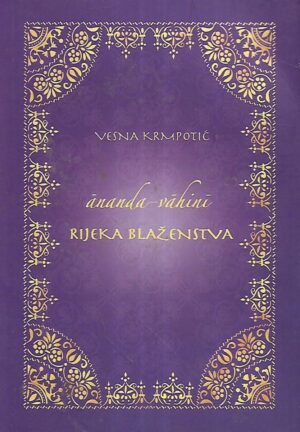 vesna krmpotić: ananda-vahini - rijeka blaženstva