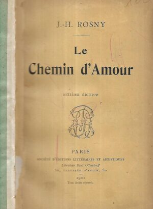 j. - h.rosny: le chemin d'amour