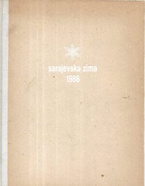 sarajevska zima 1986  / forum stadtpark  graz - sarajevo 1986