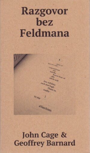 john cage & geoffrey barnard: razgovor bez feldmana