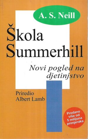 a.s.neill: Škola summerhill