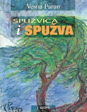 vesna parun: spužva i spužvica