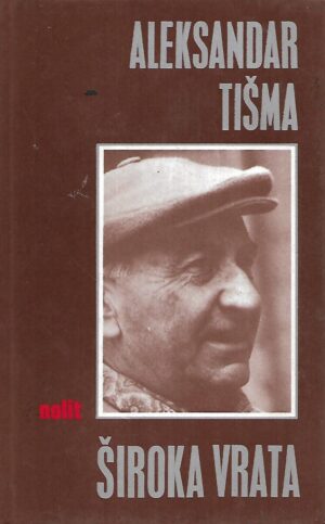 aleksandar tišma: Široka vrata