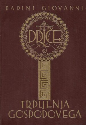giovanni papini: priče trpljenja gospodovega
