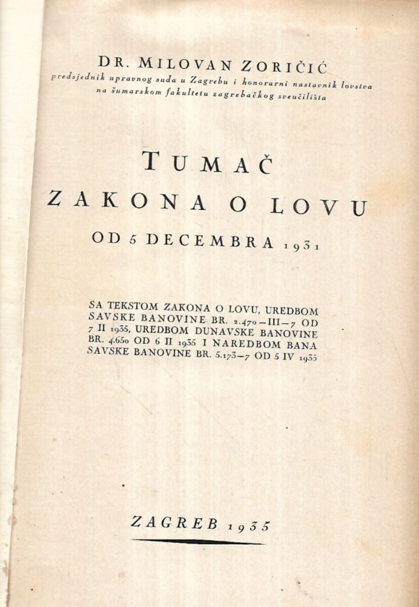 milovan zoričić: tumač zakona o lovu od 5.decembra. 1931.