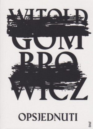 witold gombrowicz: opsjednuti
