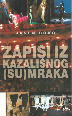 jasen boko: zapisi iz kazališnog (su)mraka