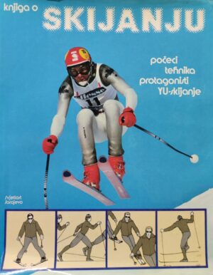 mirza filipović(ur.): knjiga o skijanju - počeci tehnika, protagonisti, yu-skijanje