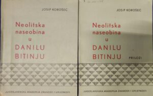 josip korošec: neolitska naseobina u danilu bitinju 1-2