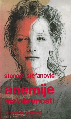 stanoje stefanović: anemije - malokrvnosti