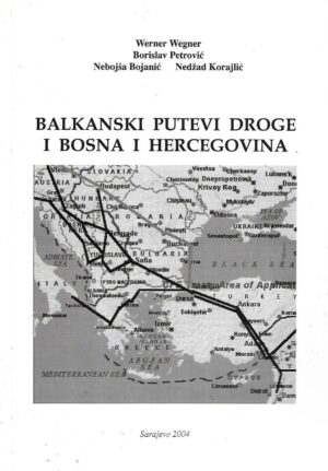 werner wegner: balkanski putevi droge i bosna i hercegovina