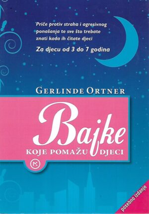 gerlinde ortner: bajke koje pomažu djeci