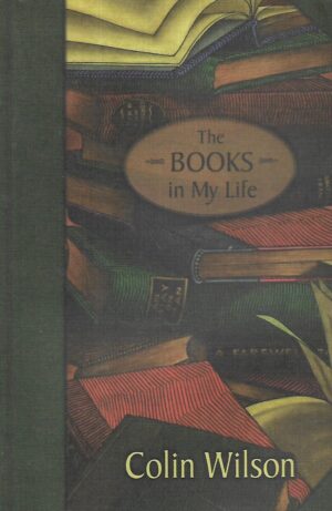 colin wilson: the books in my life