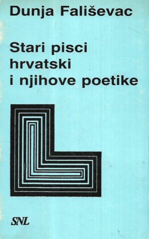 dunja fališevac: stari pisci i njihove poetike