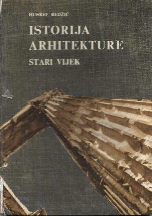 husref redžić: istorija arhitekture- stari vijek