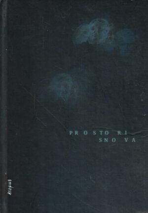 Živa benčić i dunja fališevac (ur.): prostori snova: oniričko kao poetološki i antropološki problem