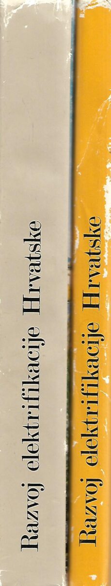 boris markovčić, ivan prpić, franjo plic i ante busatto:  razvoj elektrifikacije hrvatske  1-2