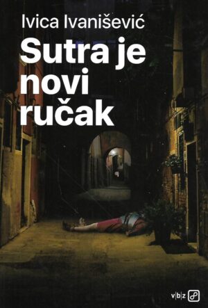 ivica ivanišević: sutra je novi ručak
