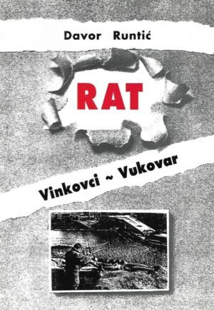 davor runtić: rat / vinkovci-vukovar