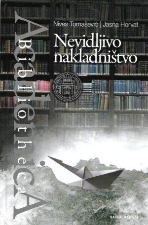 jasna horvat i nives tomašević: nevidljivo nakladništvo