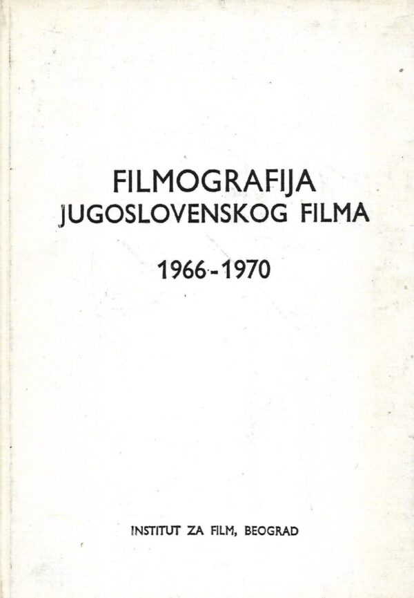 filmografija jugoslovenskog filma 1966-1970