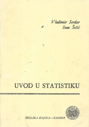 vladimir serdar i ivan Šošić: uvod u statistiku