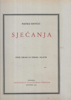 natko devčić: sjećanja - dvije pjesme za tenor i klavir