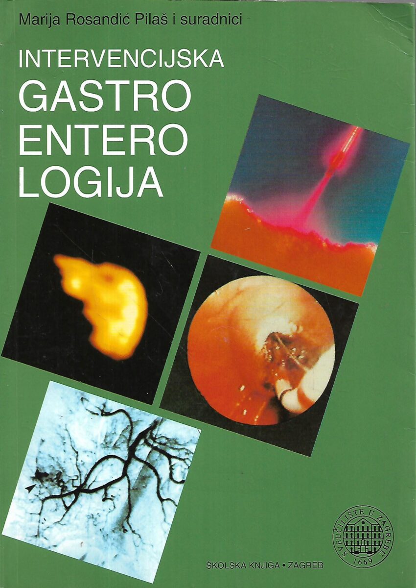 marija rosandić pilaš i suradnici: intervencijska gastroenterologija