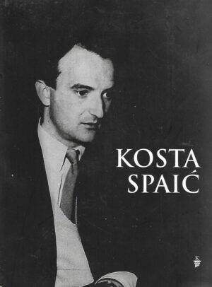 antonija bogner Šaban(ur.): kosta spaić