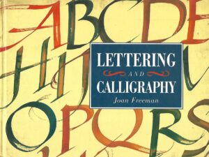 joan freeman: lettering and calligraphy