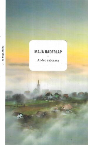 maja haderlap: anđeo zaborava