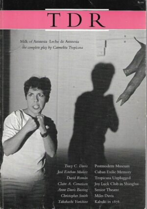 tdr - the drama review - the journal of performance studies - summer 1995