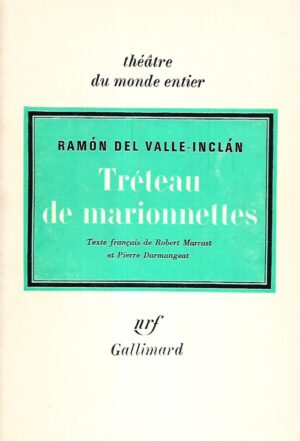 ramon del valle-inclan: treteau du marionnettes