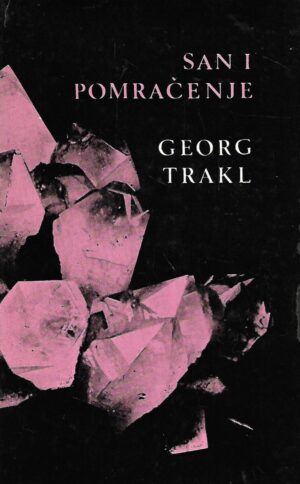 georg trakl: san i pomračenje