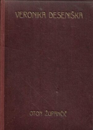 oton Župančič: veronika deseniška